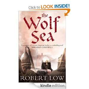 The Wolf Sea (Oathsworn 2) Robert Low  Kindle Store