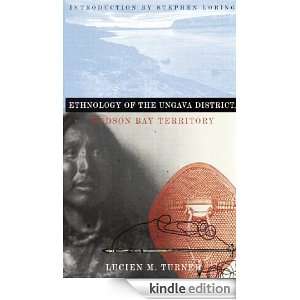 Ethnology of the Ungava District, Hudson Bay Territory Lucien M 