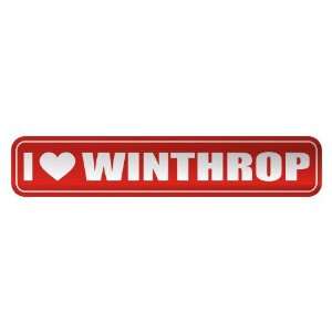   I LOVE WINTHROP  STREET SIGN NAME