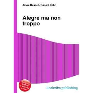  Alegre ma non troppo Ronald Cohn Jesse Russell Books