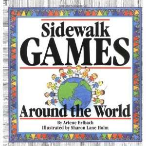  Sidewalk Games Around The World [Paperback] Arlene 