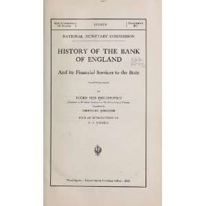 History Of The Bank Of England And Its Financial Services To The State 