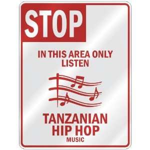   ONLY LISTEN TANZANIAN HIP HOP  PARKING SIGN MUSIC