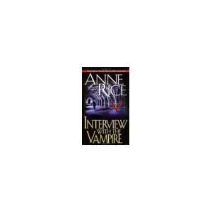  Interview with the Vampire (9780345337665) Anne Rice 