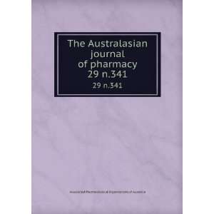  The Australasian journal of pharmacy. 29 n.341 Associated 