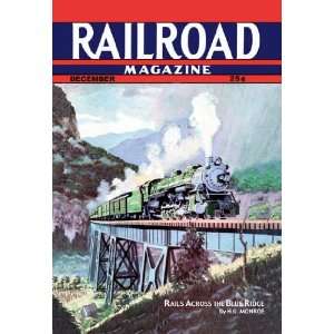  Railroad Magazine Rails Across the Blue Ridge 1943 12x18 