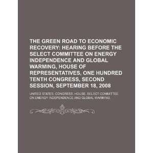before the Select Committee on Energy Independence and Global Warming 