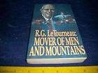 Letourneau Mover of Men and Mountains Tournapull Autobiography 