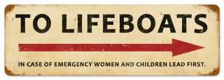 TO LIFEBOATS retro looking metal sign Titanic emergency  