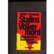 Stalins Völkermord. Wolgadeutsche / Krimtataren / Kaukasier