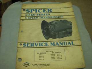 Dana Spicer 50 60 Series 5 speed Transmission Service Manual 5052 6052 