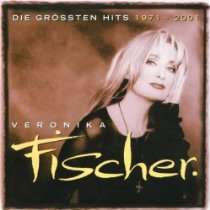 Veronika Fischer   Die Grossen Hits 1971 2001