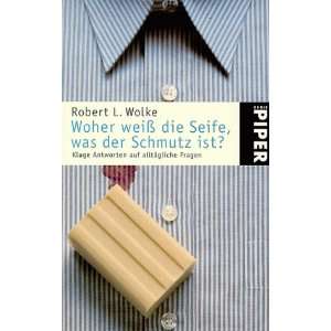   Fragen  Robert L. Wolke, Markus P. Schupfner Bücher