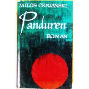 Panduren  Milos Crnjanski, Ina Jun Broda Bücher