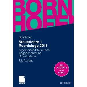 Bornhofen Steuerlehre 1 LB Steuerlehre 1 Rechtslage 2011 Allgemeines 