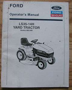  Ford LS35 14H Yard Lawn Tractor Operators Owners Manual Model 9861898