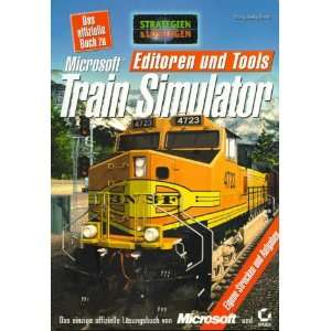 Das offizielle Buch zu MS Train Simulator   Editoren und Tools 