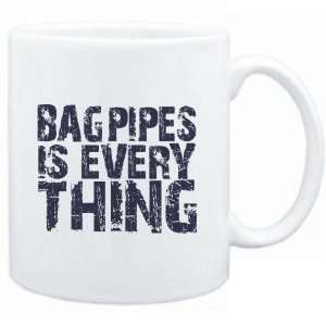  Mug White  Bagpipes is everything  Hobbies Sports 