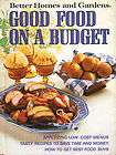 BETTER HOMES and GARDENS Good Food on a Budget COOKBOOK  