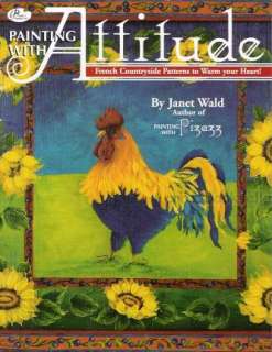 Painting with Attitude FRENCH COUNTRY Janet Wald Book  