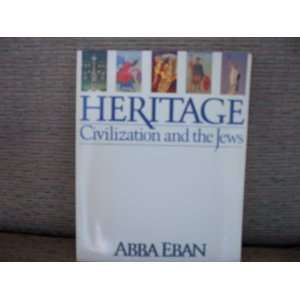 HERITAGE   Civilization and the Jews Abba Eban  Books