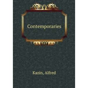  Contemporaries Alfred Kazin Books
