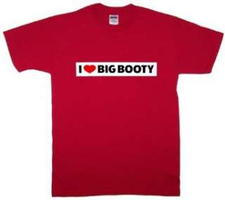 Outer Rebel I Love Big Booty Mens Funny T Shirt 