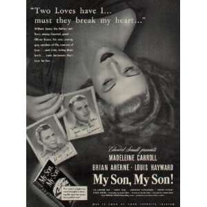 Movie Ad, MY SON, MY SON, starring Madeleine Carroll, Brian Aherne 