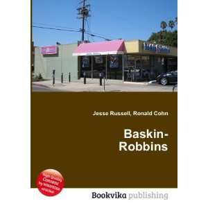  Baskin Robbins Ronald Cohn Jesse Russell Books