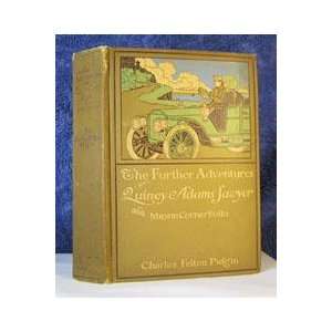   OF QUINCY ADAMS SAWYER CHARLES FELTON PIDGIN, Henry Roth Books