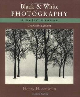 Black and White Photography A Basic Manual Third Revised Edition