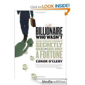 The Billionaire Who Wasnt How Chuck Feeney Made and Gave Away a 