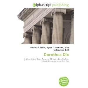  Dorothea Dix (9786132690678) Books