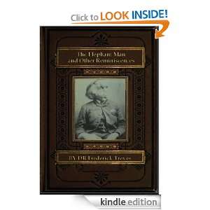 The Elephant Man and Other Reminiscences DR Frederick Treves  