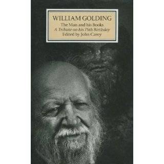 William Golding The Man and His Books  A Tribute on His 75th 
