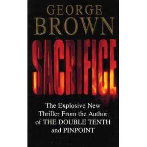  Sacrifice (9781448149155) George Brown Books
