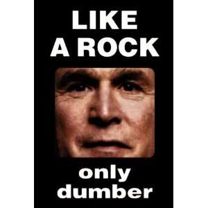  George W. Bush   Like A Rock , 3x4