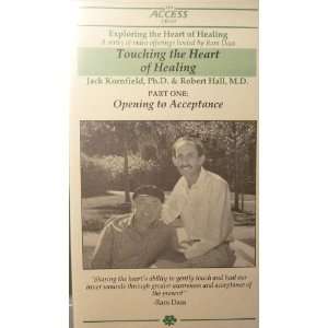 Touching the Heart of Healing   Jack Kornfield, Ph.D. & Robert Hall, M 