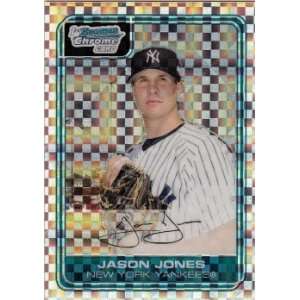  Jason Jones New York Yankees 2006 Bowman Chrome Prospects 