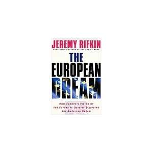   American Dream [Paperback] Jeremy Rifkin (Author)  Books