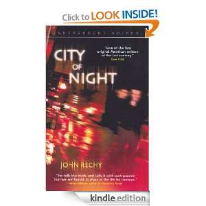   of Night (Independent Voices) John Rechy  Kindle Store