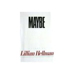  Maybe A Story Lillian Hellman Books