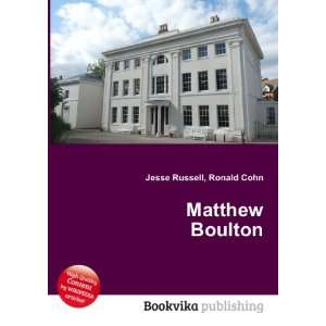  Matthew Boulton Ronald Cohn Jesse Russell Books