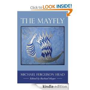 The Mayfly Michael Ferguson Head  Kindle Store