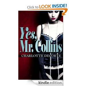 Yes, Mr. Collins (Natasha and Mr. Collins) Charlotte DeCorte  