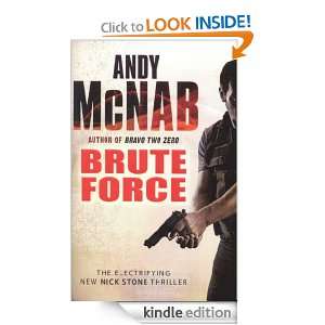 Brute Force (Nick Stone 11) Andy McNab  Kindle Store