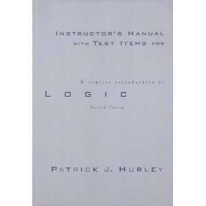   Manual with Test Items (9780534520090) Patrick J. Hurley Books