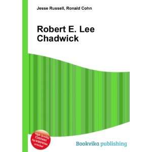  Robert E. Lee Chadwick Ronald Cohn Jesse Russell Books