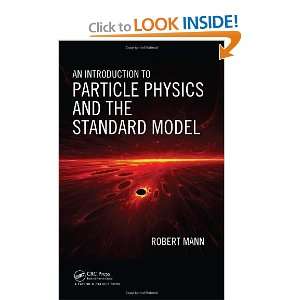   Physics and the Standard Model [Hardcover] Robert Mann Books