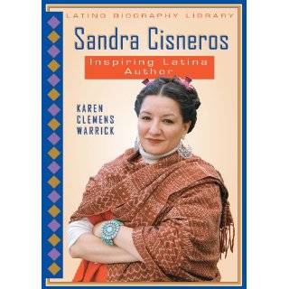 Sandra Cisneros Inspiring Latina Author (Latino Biography Library) by 